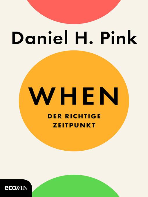 Title details for When by Daniel H. Pink - Available